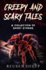 Image for Creepy and Scary Tales : A Collection of Short Stories