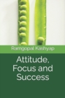 Image for Attitude, Focus and Success