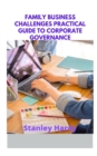 Image for Family Business Challenges Practical Guide to Corporate Governance