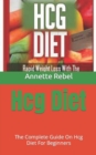 Image for Hcg Diet : The Complete Guide On Hcg Diet For Beginners