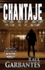 Image for Chantaje : Un thriller de misterio del detective Hensley