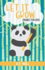 Image for Let It Grow : Finance for Kids