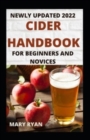 Image for Newly Updated Cider Handbook For Beginners And Novices