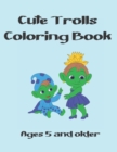 Image for Cute Trolls Coloring Book