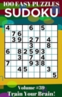 Image for Sudoku : 100 Easy Puzzles Volume 39 - Train Your Brain!