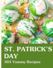 Image for 303 Yummy Rcipes ST. PATRICK&#39;S DAY