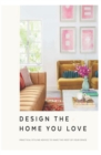 Image for Design the Home you Love