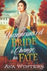 Image for An Unannounced Bride to Change his Fate