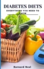 Image for Diabetes Diet : Everything You Need to Know