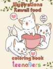 Image for Illustrations Kawaii Food Coloring Book Teenagers