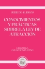 Image for Conocimientos Y Practicas Sobre La Ley de Atraccion : serie de 4 libros