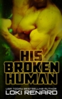 Image for His Broken Human
