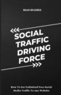 Image for Social Traffic Driving Force