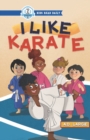 Image for I Like Karate : Kids Read Daily Level 2