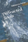 Image for Diffracted Souls