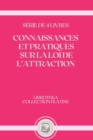 Image for Connaissances Et Pratiques Sur La Loi de l&#39;Attraction : serie de 4 livres