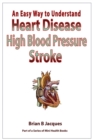 Image for An Easy Way To Understand Heart DIsease High Blood Pressure Stroke