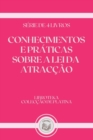 Image for Conhecimentos E Praticas Sobre a Lei Da Atraccao : serie de 4 livros