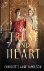 Image for Of Trust &amp; Heart