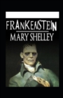 Image for Frankenstein oder Der moderne Prometheus (illustriert)