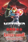 Image for Metroid Dread : The Complete Guide &amp; Walkthrough with Tips &amp;Tricks
