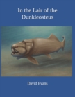 Image for In the Lair of the Dunkleosteus