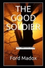 Image for The Good Soldier (Fully Annotated Edition)