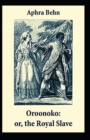Image for Oroonoko : or, the Royal Slave Annotated