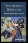 Image for The Master of Ballantrae Annotated