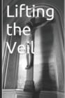 Image for Lifting The Veil