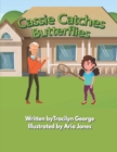 Image for Cassie Catches Butterflies
