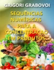 Image for Sequencias Numericas Para a Concentracao Em Produtos