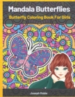 Image for Mandala Butterflies : Floral Butterfly Coloring Book for girls &amp; Women