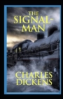 Image for The Signal-Man Illustrated