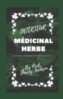 Image for Interieur Medicinal Herbe : Guerison interieure Herbes et plantes