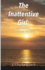 Image for The Inattentive Girl