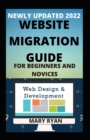 Image for Newly Updated 2022 Website Migration For Beginners And Dummies