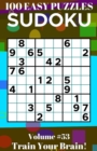 Image for Sudoku : 100 Easy Puzzles Volume 53 - Train Your Brain!