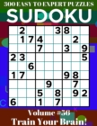 Image for Sudoku : 300 Easy to Expert Puzzles Volume 56 - Train Your Brain!