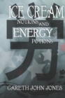 Image for Ice Cream Notions and Energy Potions