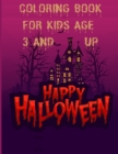 Image for happy halloween coloring book for kids age 3 and up