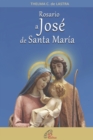 Image for Rosario a Jose de Santa Maria : oraciones