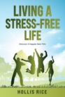 Image for Living a Stress-Free Life
