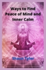 Image for Ways to Find Peace of Mind and Inner Calm
