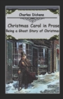 Image for A Christmas Carol in Prose; Being a Ghost Story of Christmas Annotated