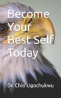 Image for Become Your Best Self Today