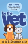 Image for Be the Vet (Test Your Veterinary Knowledge Book 1 AND Book 2 with 4 New Stories)