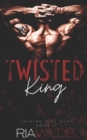 Image for Twisted King : Twisted City Duet Book 2