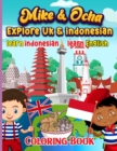 Image for Mike &amp; Ocha explore Indonesia : Learn Indonesian &amp; English