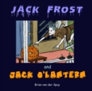 Image for Jack Frost and Jack O&#39;Lantern